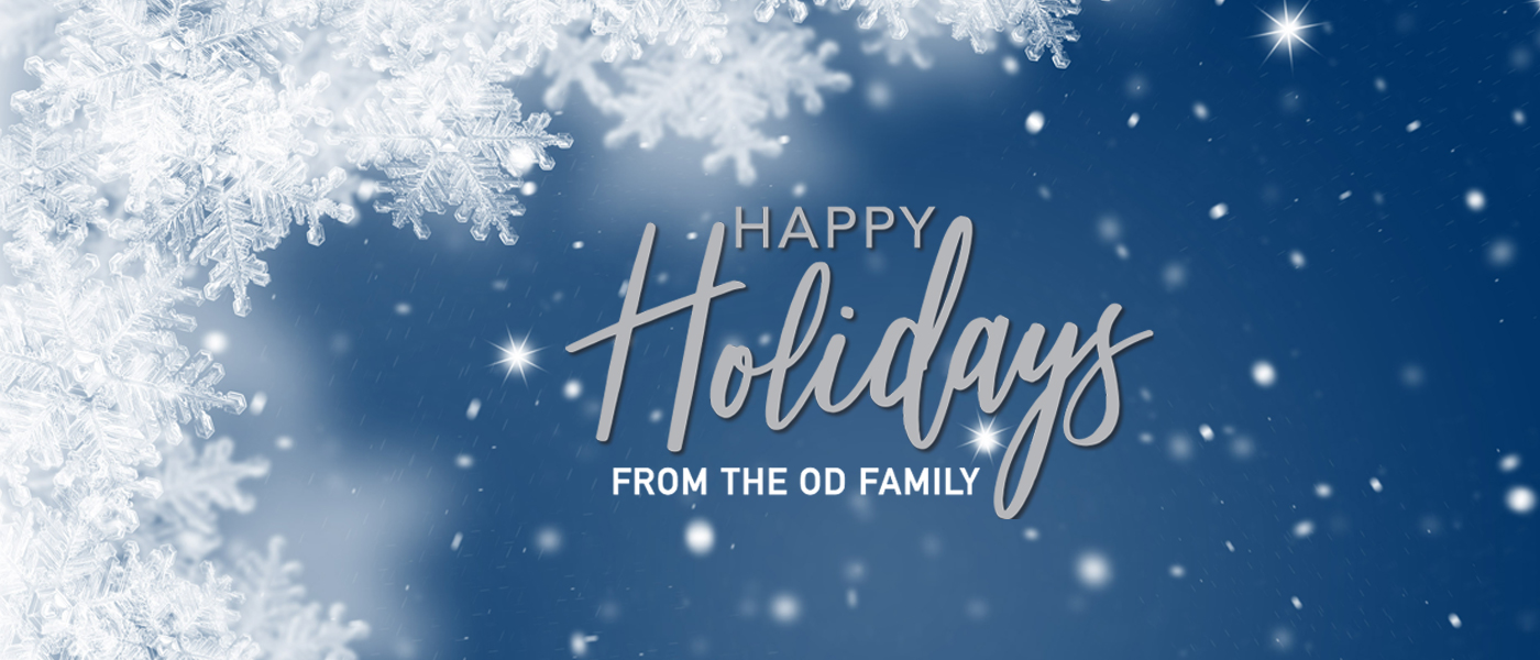 Happy Holidays from your OD Family